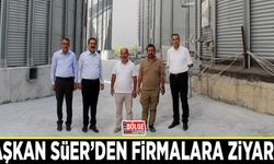 Başkan Süer’den firmalara ziyaret