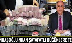 Kandaşoğlu'ndan şatafatlı düğünlere tepki