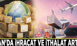 Van'da ihracat ve ithalat arttı