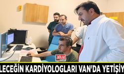 Geleceğin kardiyologları Van'da yetişiyor