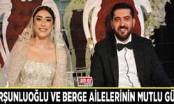 Kurşunluoğlu ve Berge ailelerinin mutlu günü