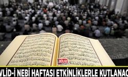 Mevlid-i Nebi Haftası etkinliklerle kutlanacak