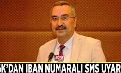 SGK’dan IBAN numaralı SMS uyarısı