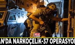 Van’da Narkoçelik-37 operasyonu