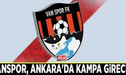 Vanspor, Ankara’da kampa girecek