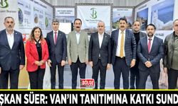 Başkan Süer: Van’ın tanıtımına katkı sunduk