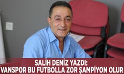 Vanspor bu futbolla zor şampiyon olur