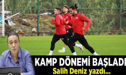 Kamp dönemi başladı