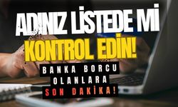 Adınız Listede Olabilir! Kredi Ve Kredi Kartı Borcu Olanlar Aman Dikkat