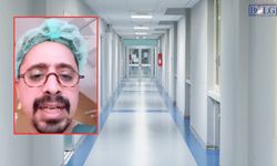 Hastanede Yaşanan İhmali Açıklayan Doktora Soruşturma