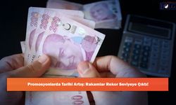 Promosyonlarda Tarihi Artış: Rakamlar Rekor Seviyeye Çıktı!