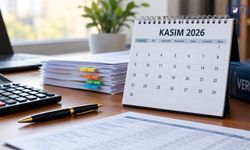 Kasım 2026 vergi takvimi açıklandı: Mükellefleri hangi tarihler bekliyor?