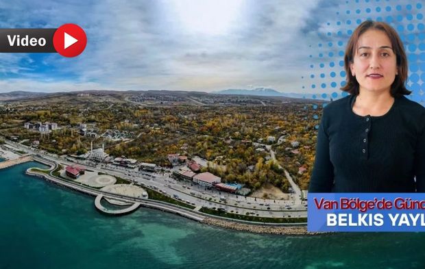 Van'ın Bir Haftalık Gündemi