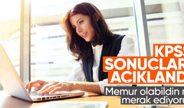 KPSS sonuçları açıklandı