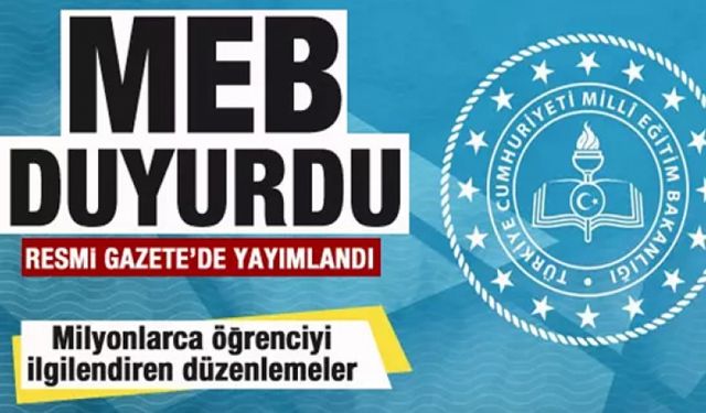 Milyonlarca öğrenciyi ilgilendiren düzenlemeler