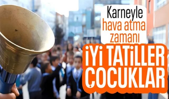 20 milyondan fazla öğrenci bugün karne heyecanı yaşayacak