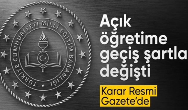 Açık öğretime geçiş şartları değişti