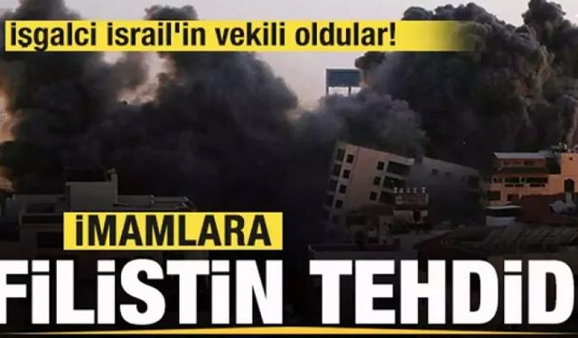 İmamlara Filistin tehdidi