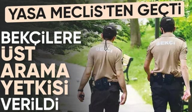 Bekçilerle ilgili yeni düzenleme