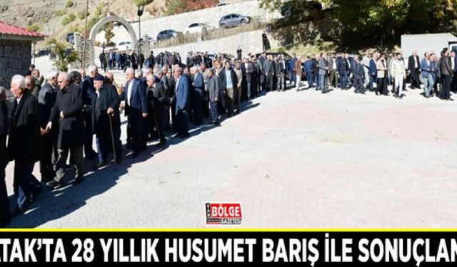 Çatak’ta 28 yıllık husumet barış ile sonuçlandı