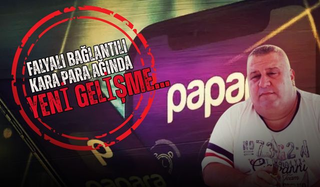 Ahtapotun kolları çöktü: Falyalı bağlantılı kara para ağında yeni gelişme...