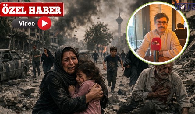 Van’dan İran’a Tanıklık: Savaşın Gölgesinde Sivil Yaşam