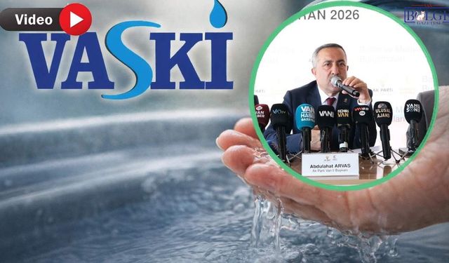 Van'da Su Zamları Gündemde: Arvas'tan VASKİ Mesajı
