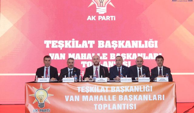 AK Parti'den Van'da teşkilat buluşması