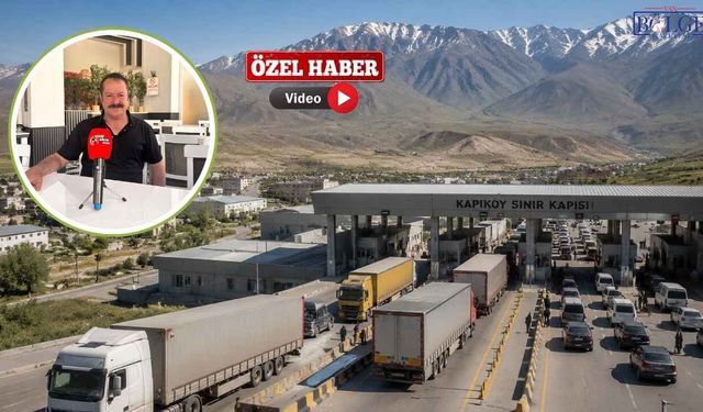 Van TSO’dan 500 Milyon Dolarlık Uyarı: İran Kapanırsa Van Çıkmaza Girer
