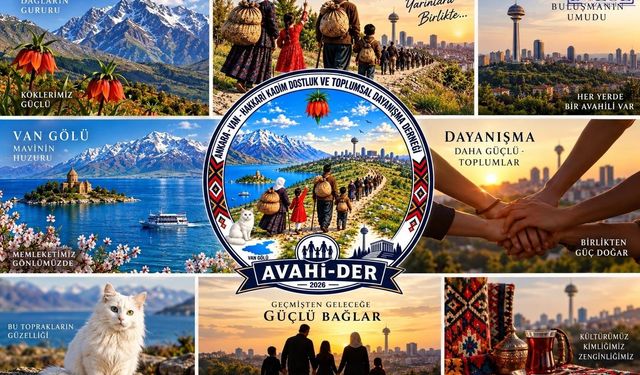 "Ankara’da Van ve Hakkari’yi buluşturacak yeni dernek: AVAHİ-DER"