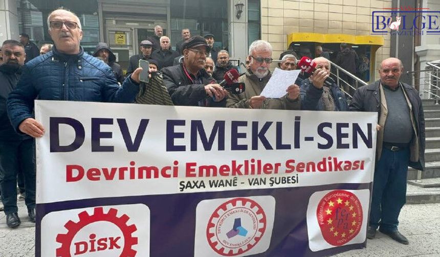 Van Emekli-Sen  Şubesi: ‘Ayrımcılığı Bırakın, Eşit Ücret Verin’”