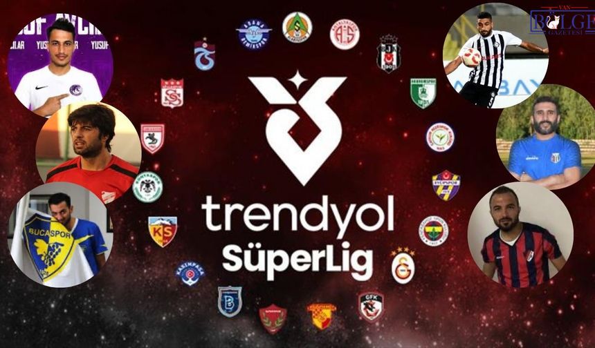 Van Sokaklarından Süper Lig Sahalarına Çıkan 50 Futbolcu