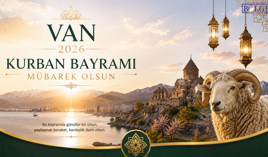 VAN 2026 KURBAN BAYRAMI MESAJLARI