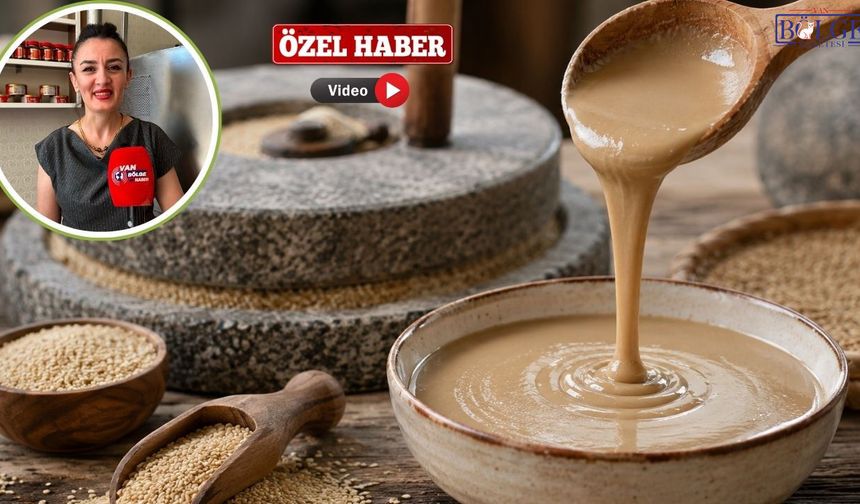 Van’da Kadın Eliyle Değirmen Taşında Üretilen Doğal Tahin Sofralara Ulaşıyor