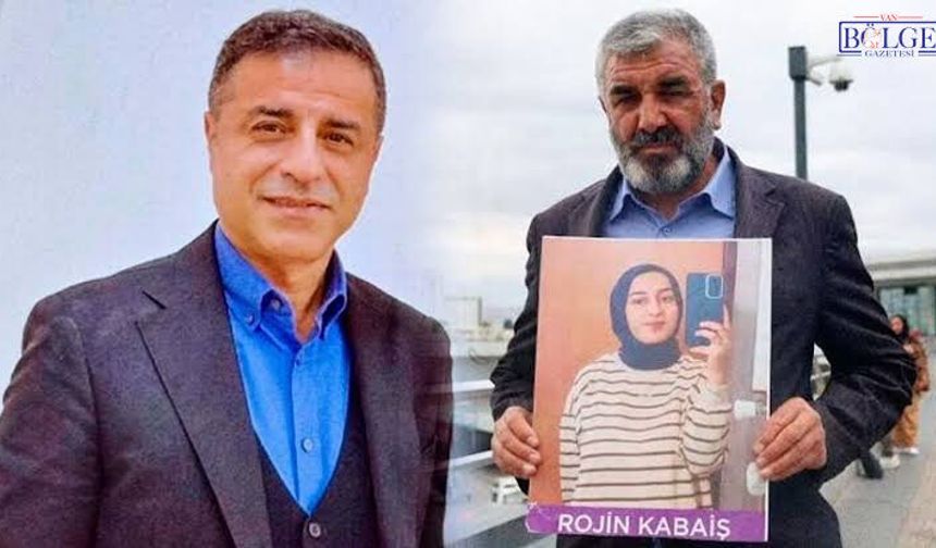 Rojin Kabaiş'in Babasından Demirtaş Açıklaması