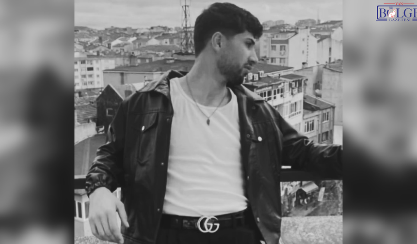 Van'a Bir Acı Haber Daha! 18 Yaşındaki Genç Hayatını Kaybetti