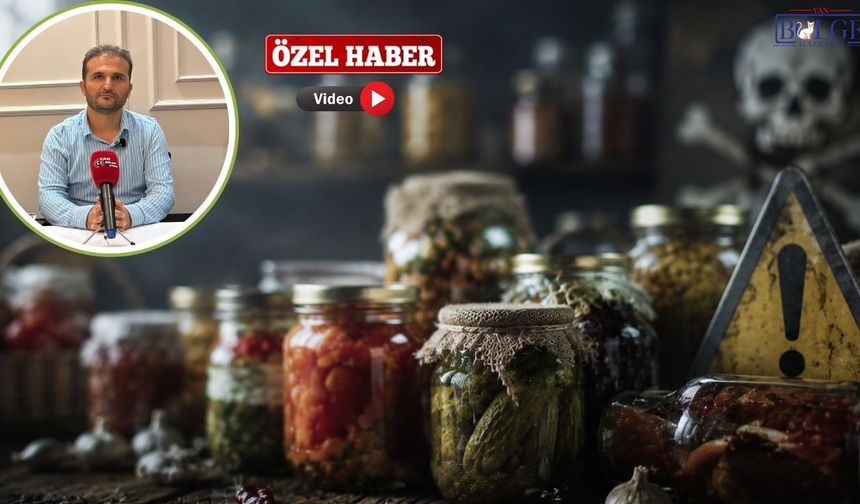 Vanlılar Dikkat! Sofradaki Sessiz Tehlike Tüm Ailenin Sonu Olabilir