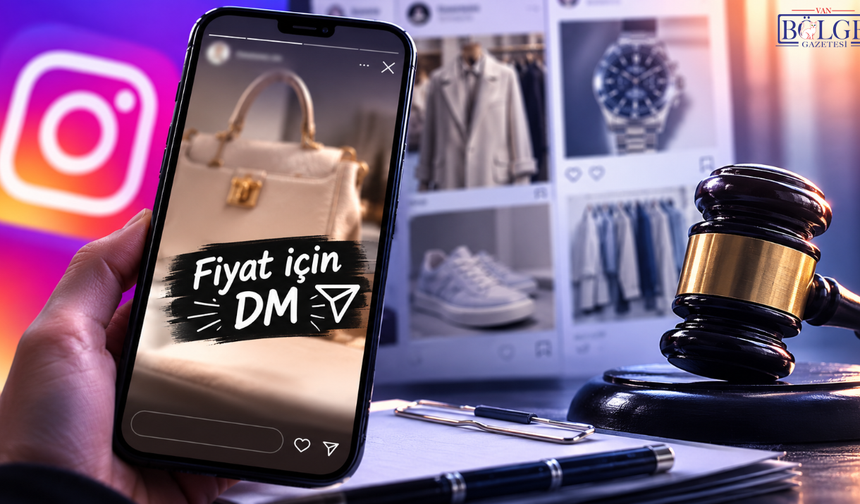 Van’daki işletmeler Dikkat! “Fiyat için DM” diyenlere milyonluk ceza