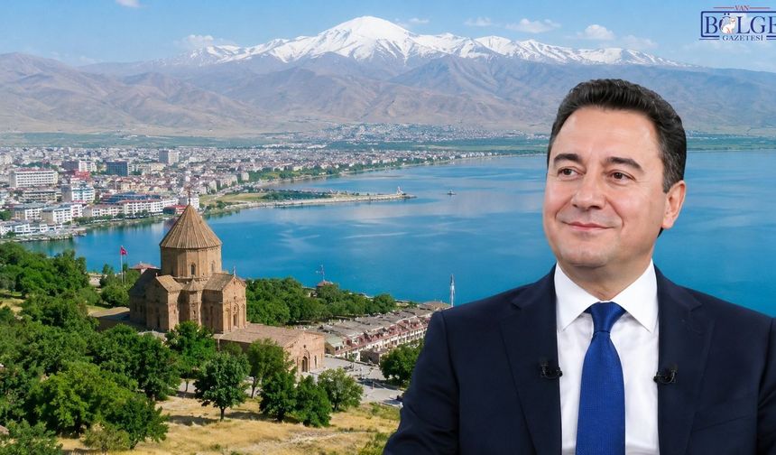 Deva Partisi Başkanı Ali Babacan Vana Geliyor!