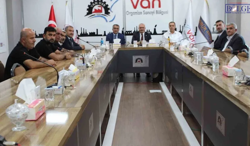 Van’da Üretim ve İstihdam İçin Kritik Görüşme
