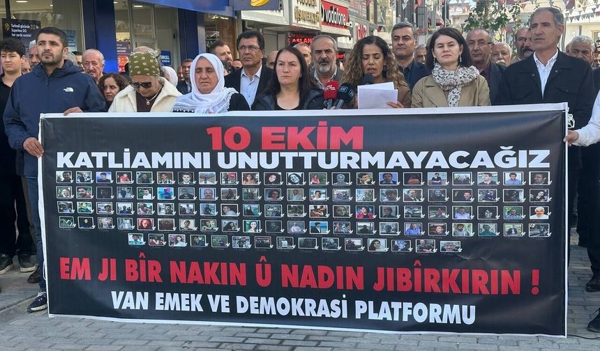Van’da 10 Ekim çağrısı: Unutmadık, unutturmayacağız