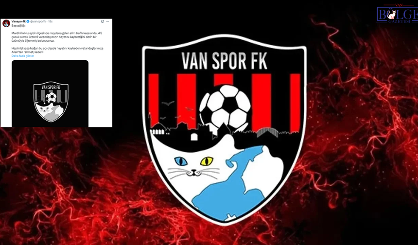 Vanspor’dan Mardin’e “Başınız sağ olsun”