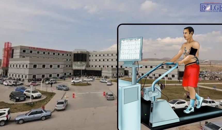 Van YYÜ Dursun Odabaş Hastanesi’nde 3 Aydır Efor Testi Yapılamıyor!