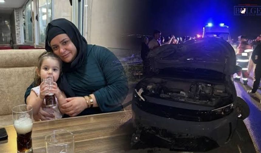 İki otomobil çarpıştı: Anne ve 4 yaşındaki kızı yaşamını yitirdi