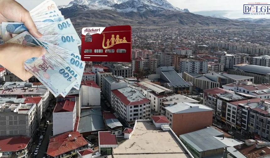 Bakanlık Duyurdu! Sosyal Yardımlarda Tek Kart Dönemi Van'a Geliyor