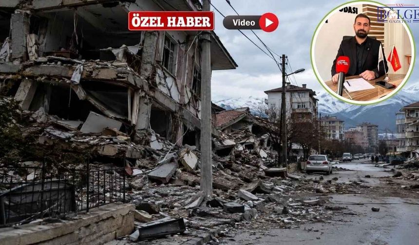 Van için deprem uyarısı: “Kendi tabutlarımızı inşa etmeyelim”